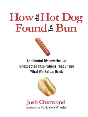 cover image of How the Hot Dog Found Its Bun